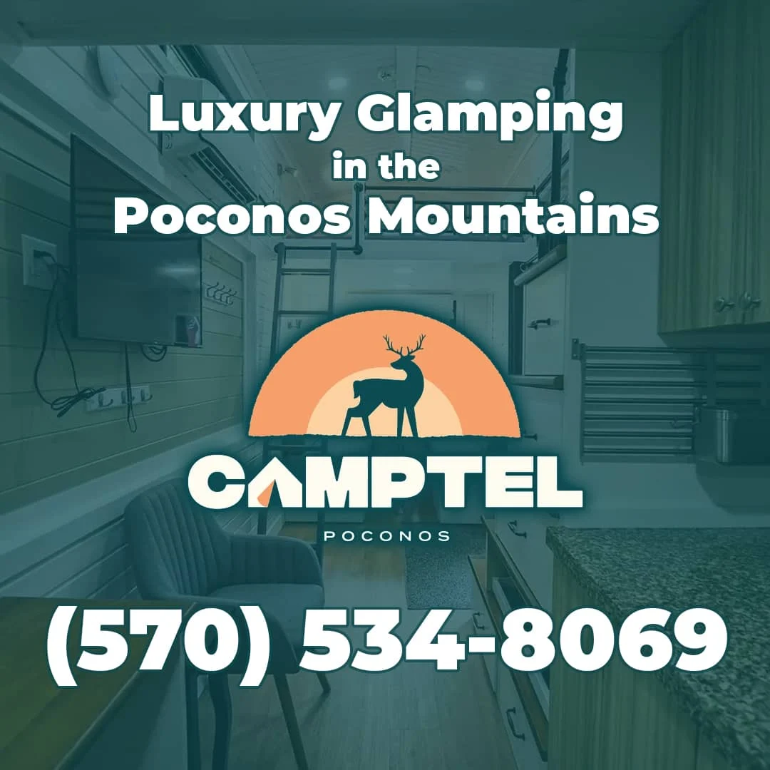 Camptel Poconos luxury glamping promotional graphic with the Camptel logo and phone number